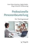 Professionelle Personenbeurteilung: Ein Trainingsmanual by 