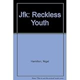 JFK: Reckless Youth by 