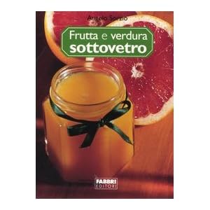 Frutta e verdura sottovetro