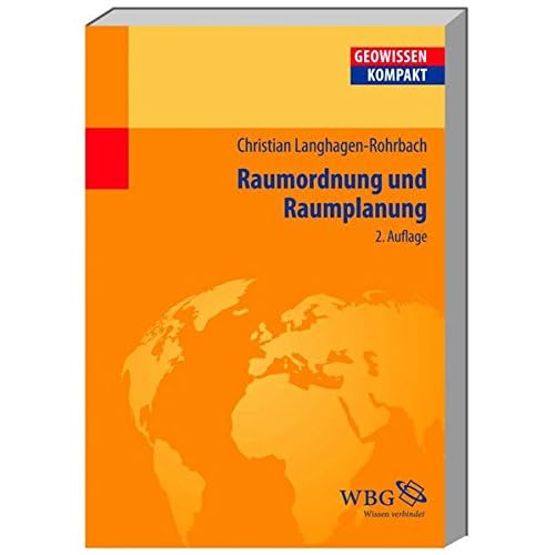 Raumordnung und Raumplanung (Geowissenschaften kompakt)