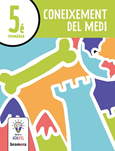 Coneixement del Medi 5é Projecte Fèrtil