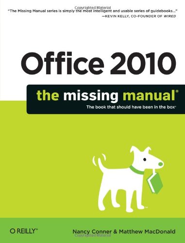 Download Office 2010: The Missing Manual (Missing Manuals)