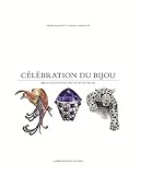 Célébration du Bijou - Bijoux exceptionnels des XIXe et XXe siècles by 