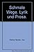 Produktbild Schmale Wege: Lyrik und Prosa