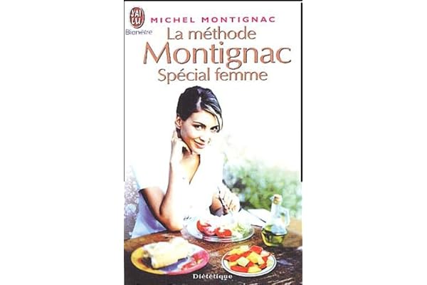 La méthode Montignac spécial femme