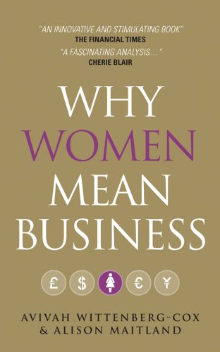 Why Women Mean Business: Understanding the Emergence of our next Economic Revolution