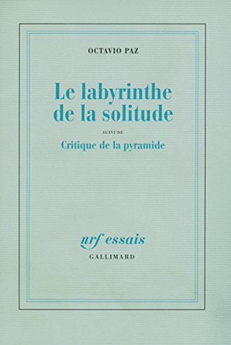 Le  Labyrinthe de la solitude ; Critique de la pyramide