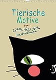 Tierische Motive von Little Miss Arty Illustrationen (Wandkalender 2018 DIN A3 hoch): Schöner Kalender mit 12 tollen Tiermotiven, die nicht nur ... 14 ... [Apr 01, 2017] Mertens Eckhardt, Juliane by 