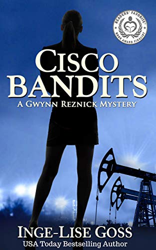 Cisco Bandits: A Gwynn Reznick Mystery (Gwynn Reznick Mystery Thriller Series Book 2) (English Editi