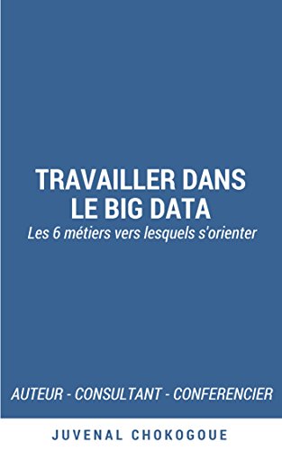 Travailler dans le Big Data: Les 6 métiers vers lesquels s'orienter en ligne