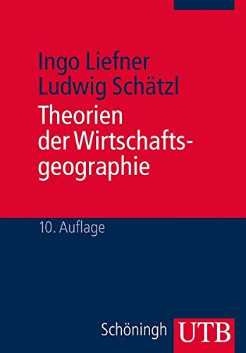 Theorien der Wirtschaftsgeographie
