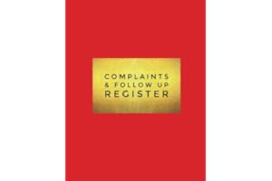 Complaints & Follow Up Register: Organize Complaints Received In Our Book, List, Log, Register, Complaint Form | Follow Up Actions To Increase ... Softback Journal: Volume 7 (Customer Service)