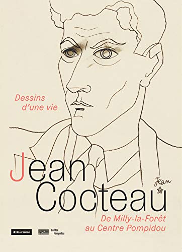 Télécharger Jean Cocteau : Dessins d'une vie, de Milly-la-Forêt au Centre Pompidou Livre eBook France