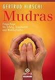 Mudras: FingerYoga für Erfolg, Kreativität und Wohlbefinden by 