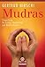 Mudras: FingerYoga für Erfolg, Kreativität und Wohlbefinden by 