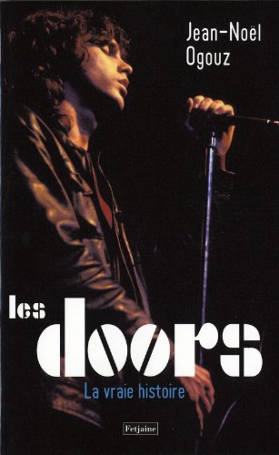 Les Doors : La vraie histoire