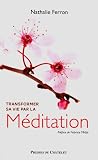 Image de Transformer sa vie par la méditation