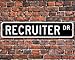 Produktbild VinMea Rekruiter, Rekruiter, Rekrutierer, Rekrutierer, Rekrutierer, Head Hunter, Custom Street Schild, 10,2 x 45,7 cm