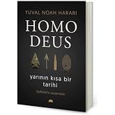 Homo Deus: Yarının Kısa Bir Tarihi