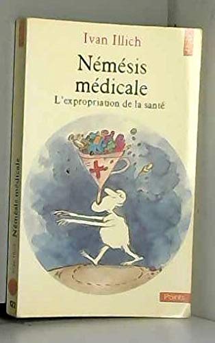Télécharger Némésis médicale : L'expropriation de la santé PDF Ebook En Ligne
