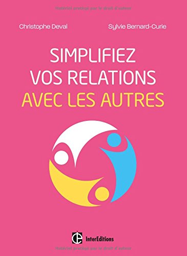 Download Simplifiez vos relations avec les autres Download Simplifiez vos relations avec les autres