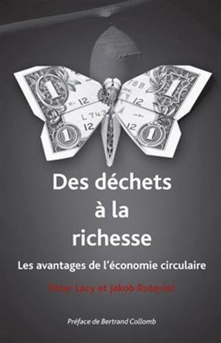 Book's Cover of Des déchets à la richesse: Les avantages de l'économie circulaire