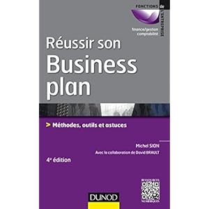 Réussir son business plan - 4e éd. - Méthodes, outils et astuces Livre en Ligne Réussir son business plan - 4e éd. - Méthodes, outils et astuces Livre en Ligne - Telecharger Ebook