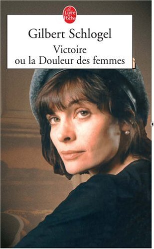 couverture de : VICTOIRE OU LA DOULEUR DES FEMMES