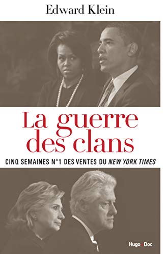 Obama vs Clinton La guerre des clans Obama vs Clinton La guerre des clans