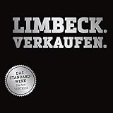 Limbeck. Verkaufen. - Das Standardwerk für den Vertrieb: Über 15 Stunden Hörbuchmaterial! by 