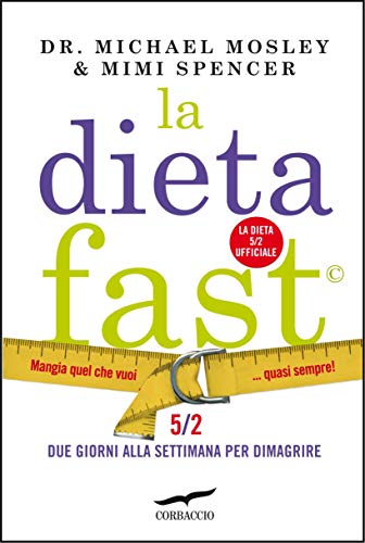 La Dieta Fast (Italian Edition) La Dieta Fast (Italian Edition)
