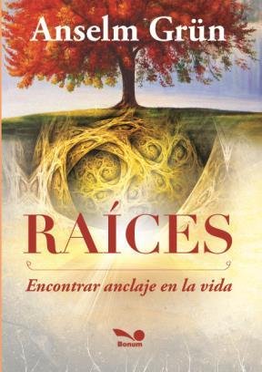 Preisvergleich Produktbild Raices Encontrar Anclaje En La Vida