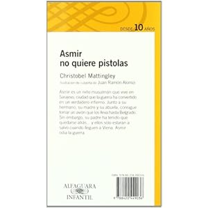 ASMIR NO QUIERE PISTOLAS (Proxima Parada 10 Años)
