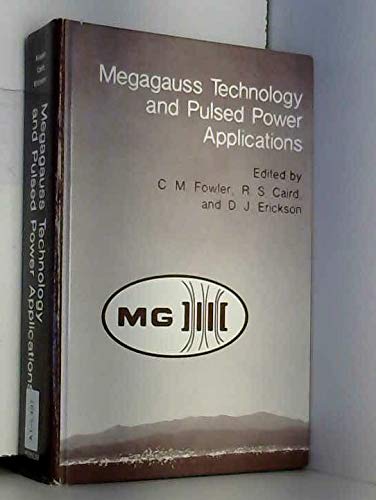 Megagauss Technology and Pulsed Power Applications