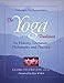 The Yoga Tradition: its History, Literature, Philosophy and Practice by 