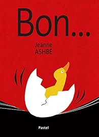 Bon ... par Jeanne Ashb