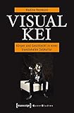 Image de Visual Kei: Körper und Geschlecht in einer translokalen Subkultur (Queer Studies)