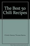Image de The Best 50 Chili Recipes