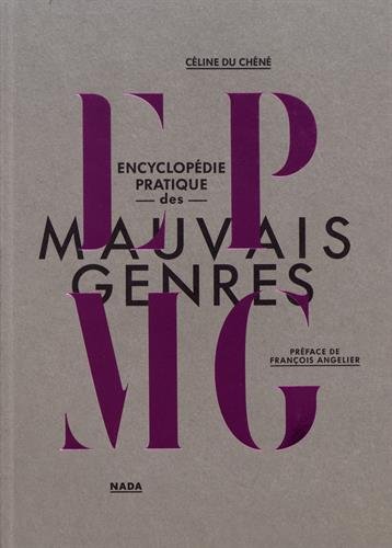 Encyclopédie Pratique des Mauvais Genres gratuit