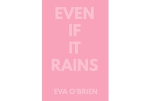 EVEN IF IT RAINS