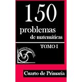 150 Problemas De Matematicas Para Segundo De Primaria Tomo 1 Volume 1 Coleccion De Problemas Para 2º De Primaria 9781495388002 Amazon Es Aristoteles Proyecto Libros