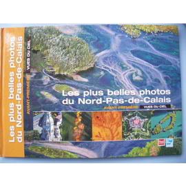 couverture de : Les plus belles photos du Nord-Pas-de-Calais vues du ciel