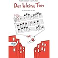 Der kleine Ton