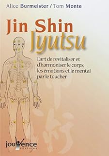 jaquette livre Jin Shin Jyutsu : L'art de revitaliser et d'harmoniser le corps, les émotions et le mental par le toucher