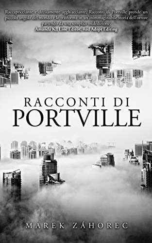 Marek Záhorec - Racconti di Portville (2019)