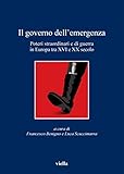 Image de Il governo dell'emergenza: Poteri straordinari e di gue