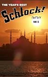 Image de The Year's Best Schlock! Fantasy 2013 (English Edition)