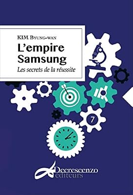 Decrescenzo L'empire Samsung Les secrets de la réussite