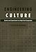 Engineering Culture: Control and Commitment in a High-Tech Corporation by 
