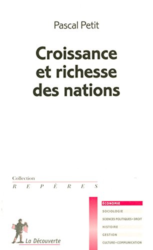 Croissance et richesse des nations Croissance et richesse des nations